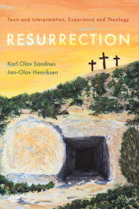 Karl Olav Sandnes;Jan-Olav Henriksen; — Resurrection