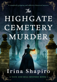 Irina Shapiro — The Highgate Cemetery Murder