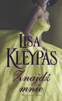 Lisa Kleypas — Znajdź mnie 05