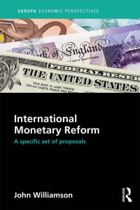 John Williamson — International Monetary Reform