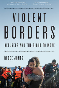 Reece Jones; — Violent Borders