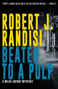 Robert J. Randisi — Miles Jacoby 02 Beaten To A Pulp