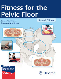 Beate Carrière, Dawn-Marie Ickes — Fitness for the Pelvic Floor