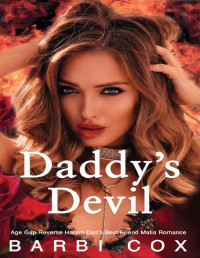 Barbi Cox — Daddy's Devil: Age Gap Reverse Harem Dad's Best Friend Mafia Romance (Their Forbidden Fruit Book 1)