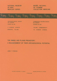 James T. Finnigan — Tipi Rings and Plains Prehistory: A Reassessment of their Archaeological Potential