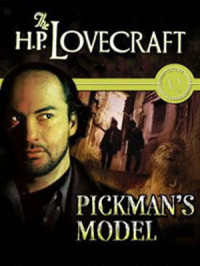 Lovecraft — Pickmanův model - Lovecraft