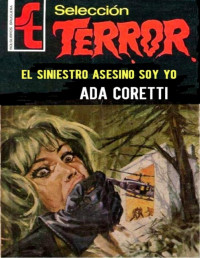 Ada Coretti — El siniestro asesino soy yo