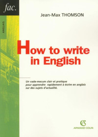 Jean Max Thomson — How to write in English