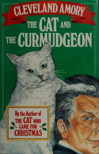 Amory, Cleveland [Amory, Cleveland] — The cat and the curmudgeon