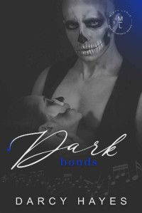 Darcy Hayes & Misty Lyric — Dark Bonds (Club Inhibition Book 2)