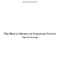 Edgar Rice Burroughs — The Deputy Sheriff of Comanche County