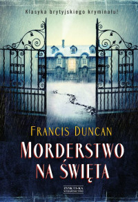 Francis Duncan — Morderstwo na święta