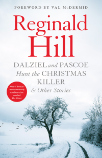 Reginald Hill — Dalziel and Pascoe Hunt the Christmas Killer & Other Stories