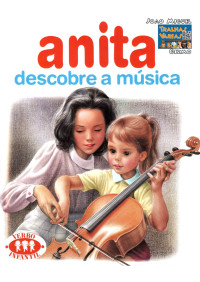 Gilbert Delahaye — Anita Descobre a Musica