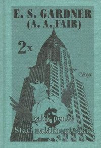 Gardner Erle Stanley — Balík peněz