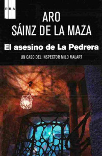 Aro Sáinz de la Maza — Asesino De La Pedrera,el