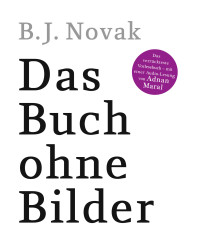 Novak, B.J. — Das Buch ohne Bilder