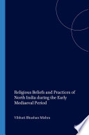 V.B. Mishra — Religious Beliefs and Practices of North India during the Early Mediaeval Period