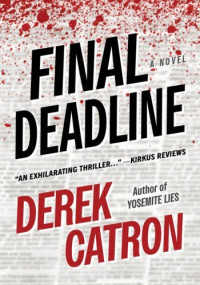 Derek Catron — Final Deadline