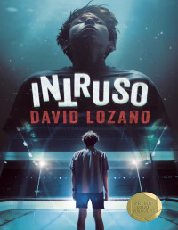 David Lozano Garbala — Intruso