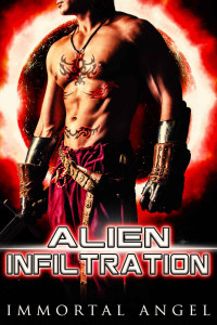 Immortal Angel [Angel, Immortal] — Alien Infiltration: A Warrior Prince Romance (The Tourin Legacy Book 3)
