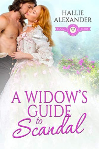 Hallie Alexander — A Widow's Guide to Scandal