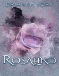 Brianna York — Rosalind