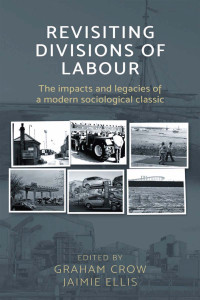 Graham Crow;Jaimie Ellis; — Revisiting Divisions of Labour