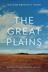 Walter Prescott Webb — The Great Plains, Second Edition