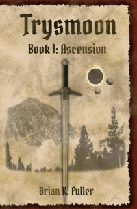 Brian Fuller — Ascension (Book 1)