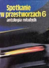 Antologia SF — Spotkanie w Przestworzach Tom 6