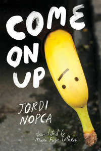 jordi Nopca — Come On Up