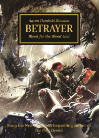 Aaron Dembski-Bowden — Betrayer