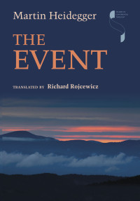 Rojcewicz, Richard, Heidegger, Martin — The Event