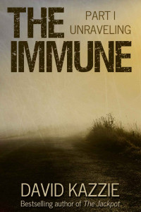 David Kazzie — Unraveling: The Immune Series, Volume 1