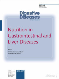Dervenis & Lochs (Editors) — Nutrition in Gastrointestinal and Liver Diseases