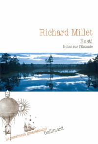 Richard Millet — Eesti