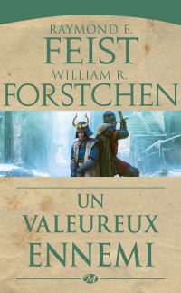 William R. Forstchen — Un valeureux ennemi