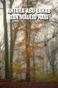 Zainudin — ANTARA ABU LAHAB DAN MAULID NABI