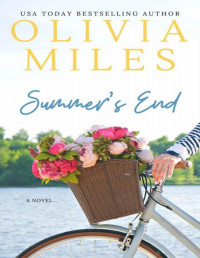 Olivia Miles — Summer's End (Evening Island Book 2)