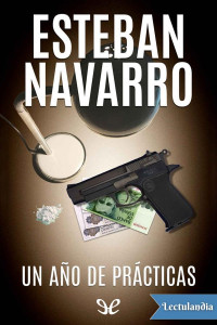 Esteban Navarro — Un año de prácticas