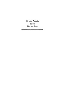 Roland H. Bainton; — Christian Attitudes Toward War and Peace