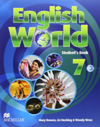 Mary Bowen, Liz Hocking, Wendy Wren — English World (Level 7) Student's Book