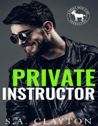 S.A. Clayton & Hero Club — Private Instructor: A Hero Club Novel