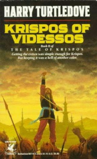Harry Turtledove — Krispos 02 - Krispos of Videssos
