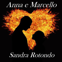 Sandra Rotondo — Anna & Marcello