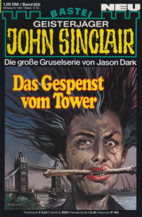 Dark, Jason — [John Sinclair 0605] • Das Gespenst vom Tower