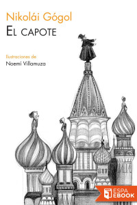 Nikolái Gógol — El capote (Trad. Víctor Gallego)