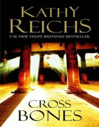 Kathy Reichs — Cross Bones