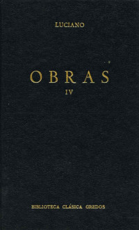 Luciano; — Obras IV